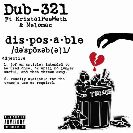 Disposable ft. KristalPeeMeth & MeloMac
