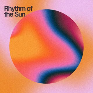 Rhythm of the Sun