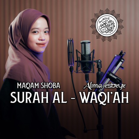 Surah Al - Waqi'ah Maqam Shoba | Boomplay Music