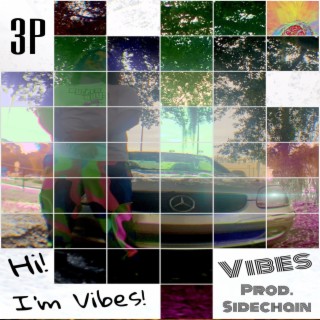 Hi! I'm Vibes!