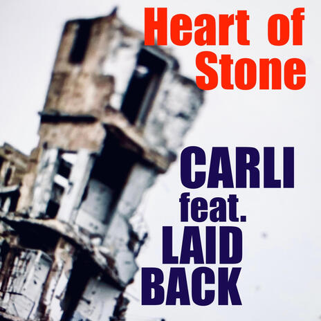 HEART OF STONE ft. Laid Back | Boomplay Music