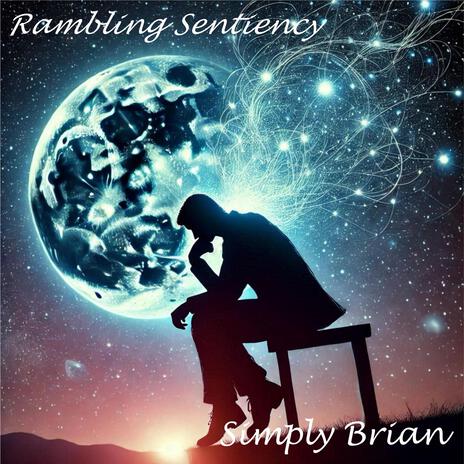 Rambling Sentiency