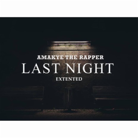 Last Night (Extended Version) | Boomplay Music