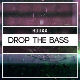 Drop the Bass