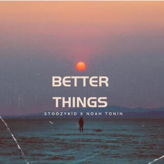 Better Things