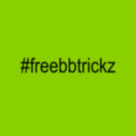 #FREEBBTRICKZ | Boomplay Music