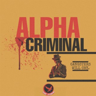 Alpha Criminal