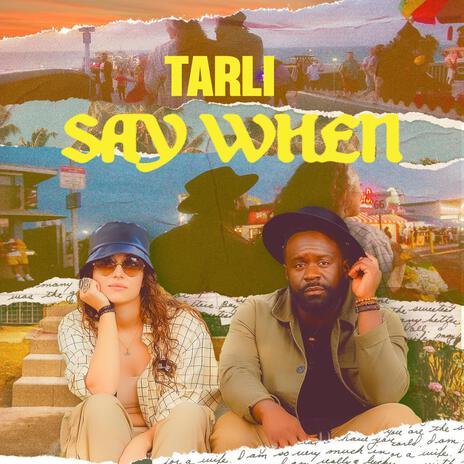 Say When (Radio Edit) ft. Graydon Francis & IAMKAYE | Boomplay Music