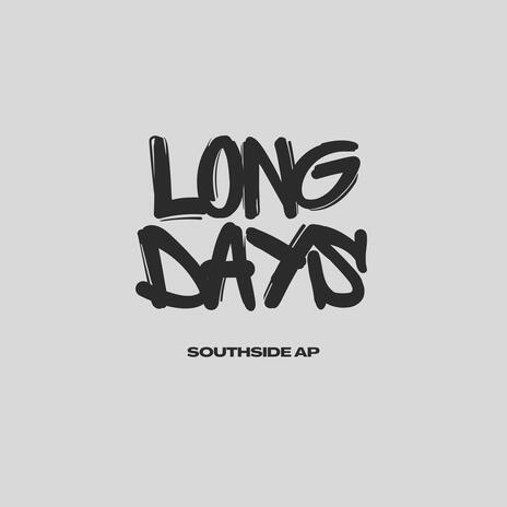 Long Days | Boomplay Music