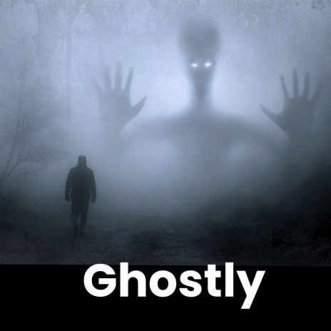 Ghostly | Boomplay Music