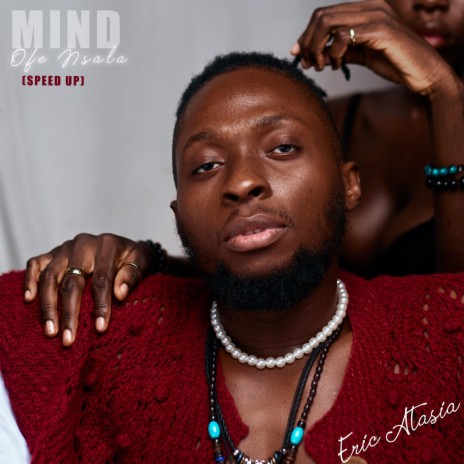 Mind (Ofe Nsala) (Sped Up) | Boomplay Music