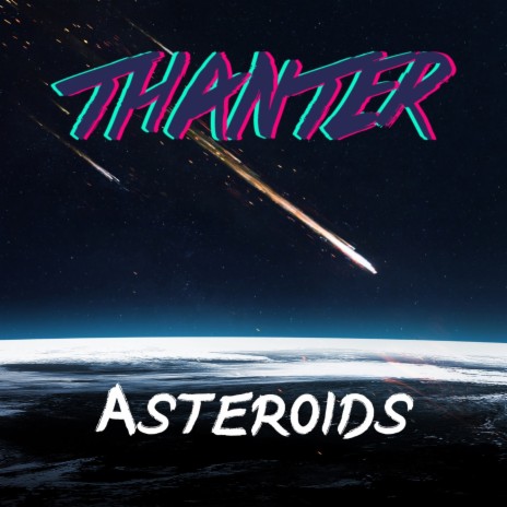 Asteroids | Boomplay Music