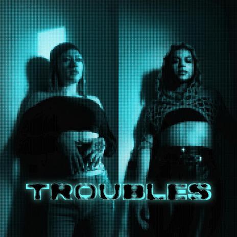 troubles ft. Kenny Leon | Boomplay Music