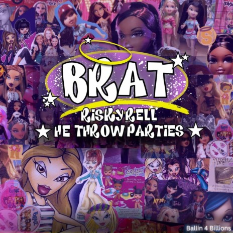 BRAT ft. HeThrowParties | Boomplay Music