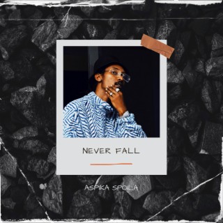 Never Fall