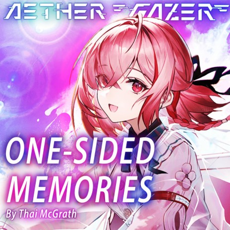 One Sided Memories (Aether Gazer Song) | Boomplay Music