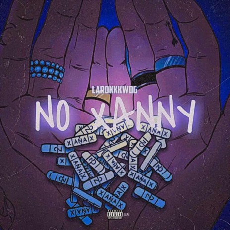 No Xanny | Boomplay Music