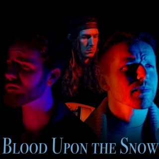 Blood Upon the Snow