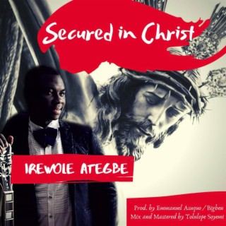 Secured In Christ