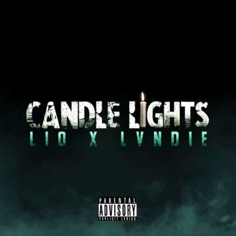 Candle Lights ft. Lvndie | Boomplay Music