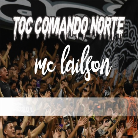 Toc Comando Norte | Boomplay Music