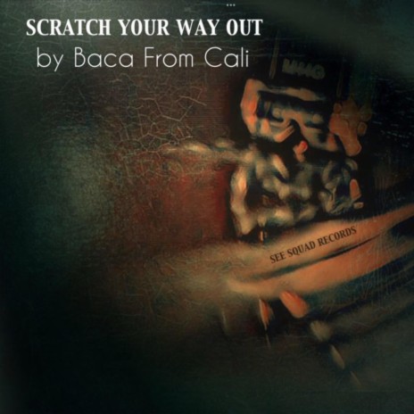 SCRATCH YOUR WAY OUT | Boomplay Music