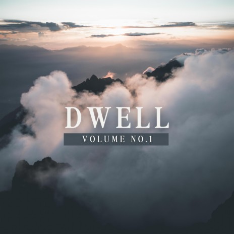 Dwell (Instrumental Worship) | Boomplay Music