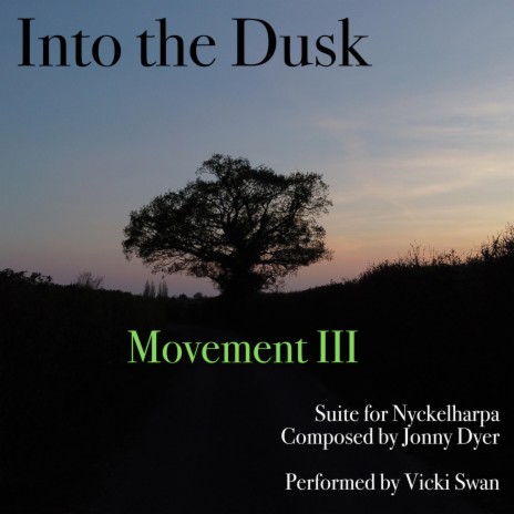 Into the Dusk (Movement 3) | Boomplay Music