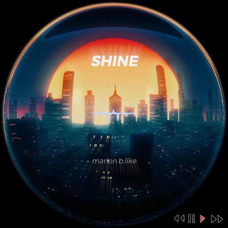 Shine | Boomplay Music