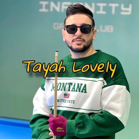 Tayeh Lovely | Boomplay Music