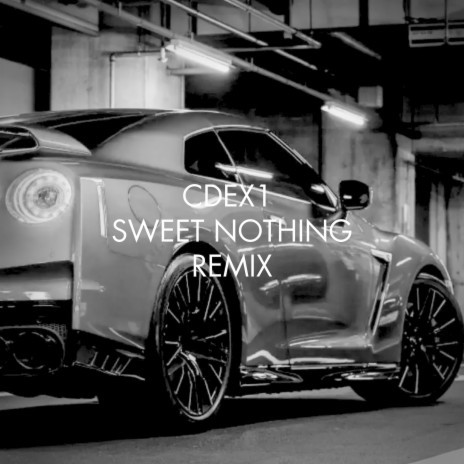 Sweet Nothing (Remix) | Boomplay Music