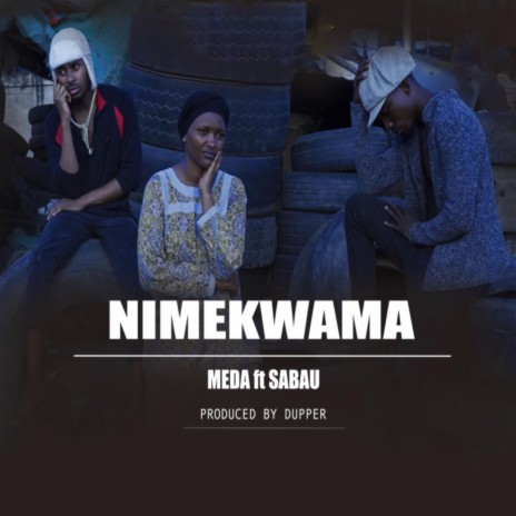 Nimekwama ft. Sabau | Boomplay Music