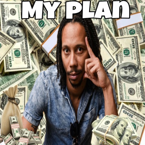 My plan
