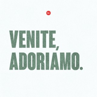 Venite, adoriamo