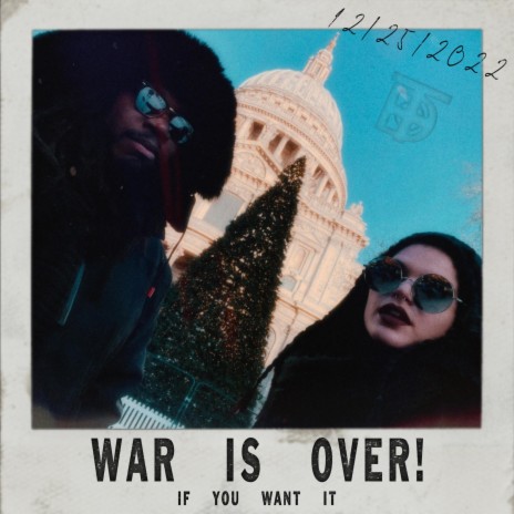 War Is Over! (If You Want It) | Boomplay Music