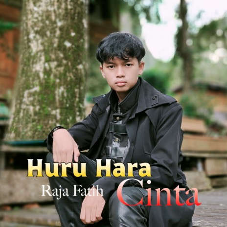 Huru Hara Cinta | Boomplay Music