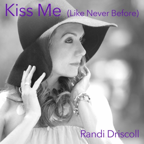 Kiss Me (Like Never Before) | Boomplay Music