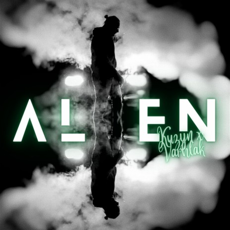 Alien ft. Varhlak | Boomplay Music