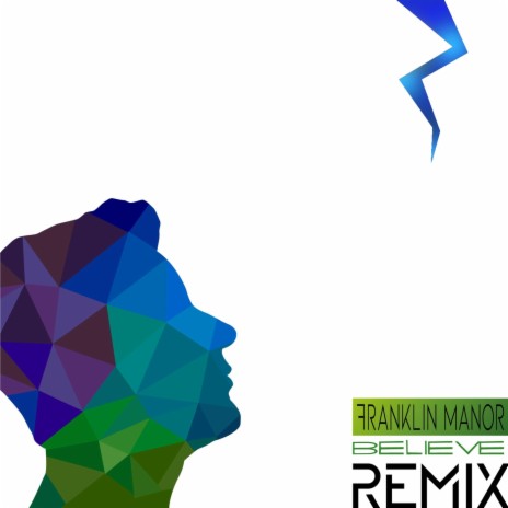 Believe (Remix)