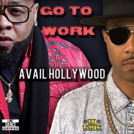 Go to Work (feat. DJ Trac) | Boomplay Music