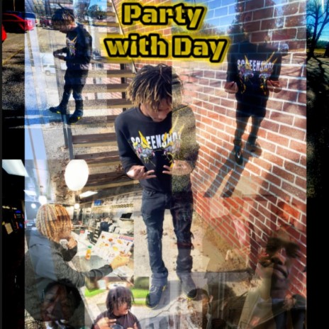 Party wit Day ft. Teuchii | Boomplay Music