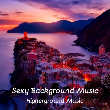 Sexy Background Music | Boomplay Music