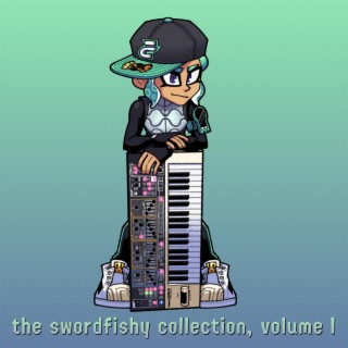 the swordfishy collection, volume I