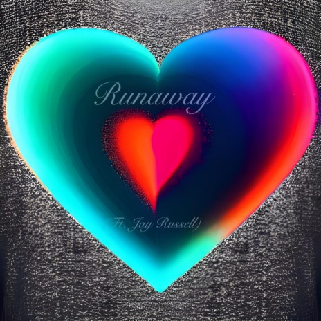 Runaway ft. Jay Russell