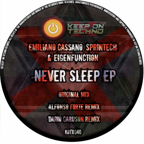 Never Sleep (Alfonso Forte Remix) ft. Sprintech & Eigenfunction