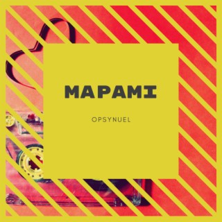 Mapami lyrics | Boomplay Music