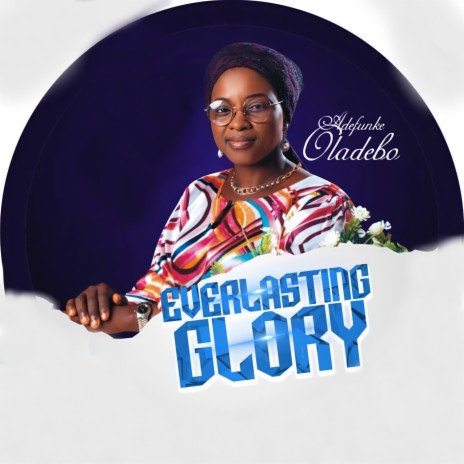 Everlasting Glory | Boomplay Music