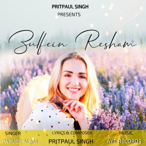 Zulfein Resham ft. Parvez Alam | Boomplay Music