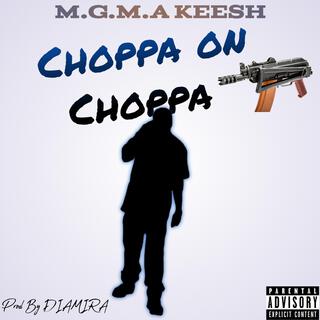 Choppa On Choppa