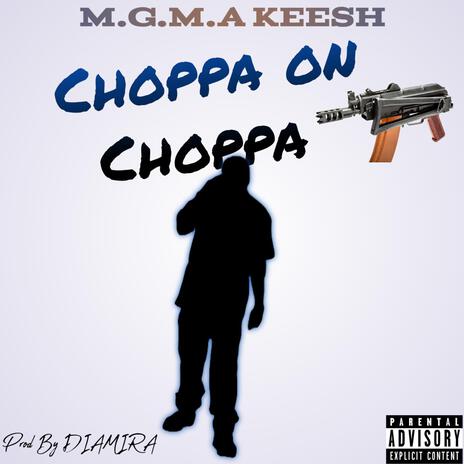 Choppa On Choppa | Boomplay Music